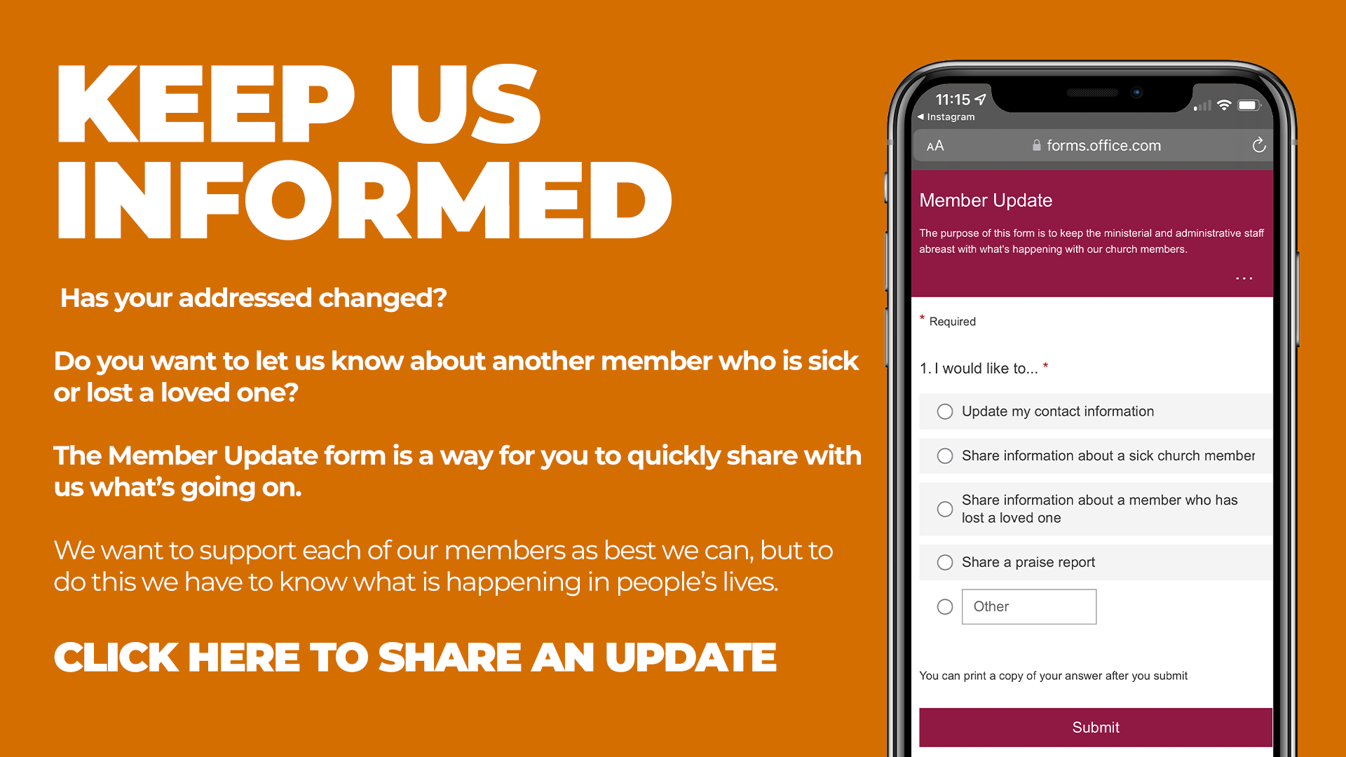 Click here to provide an member update - sickness, death, contact information, or praise report